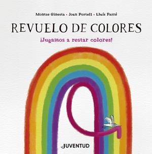 Revuelo de colores | 9788426149282 | Ginesta, Montse/Portell, Joan