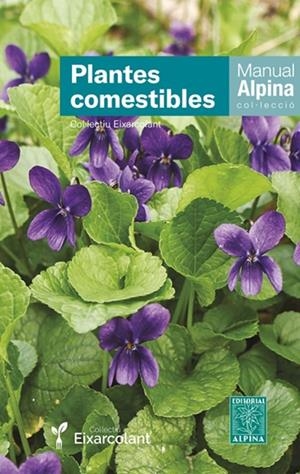 Plantes comestibles | 9788470112188 | COL.LECTIU EIXARCOLANT