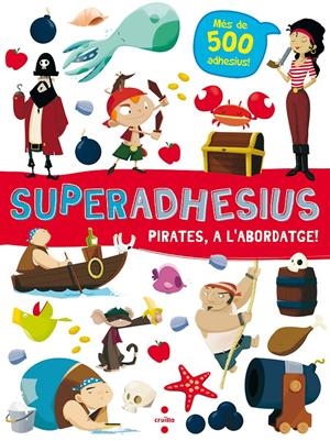 Superahesius. Pirates, a l'abordatge! | 9788466144018 | Libri, De Agostini