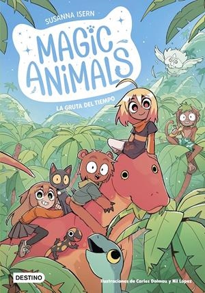 Magic Animals 12. La gruta del tiempo | 9788408318521 | Isern, Susanna/Dalmau, Carles/López, Nil
