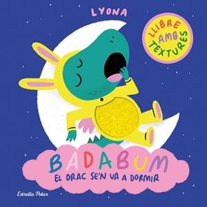 BADABUM. El drac se'n va a dormir | 9791387903183 | Lyona
