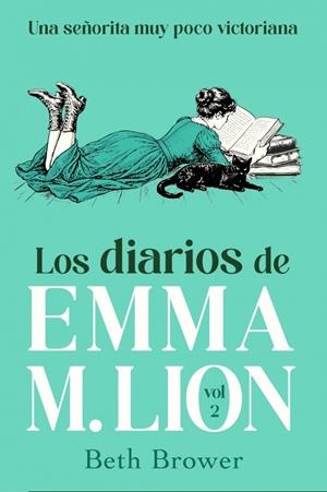 Los diarios de Emma M. Lion 2 | 9791387845964 | Brower, Beth