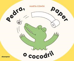 Pedra, paper o cocodril | 9788410016569 | Comín, Marta