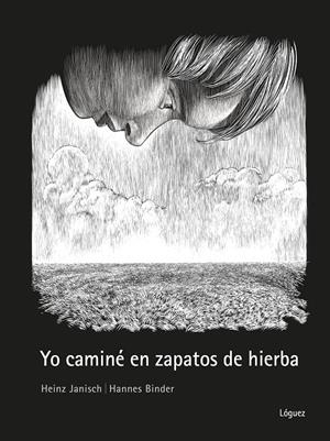 Yo caminé en zapatos de hierba | 9788412975475 | Janisch, Heinz
