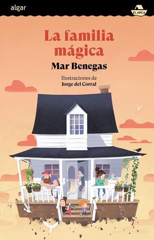 La familia mágica | 9788491429104 | Benegas, Mar