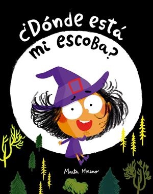 ¿Dónde está mi escoba? | 9791387834944 | Moreno, Marta