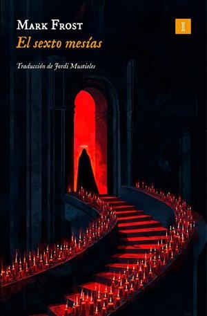 El sexto mesías | 9791387641863 | Frost, Mark