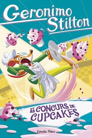 El concurs de cupcakes | 9791387783617 | Stilton, Geronimo