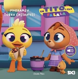 En Titó i els Fa la la. Marrameu torra castanyes | 9791387783099 | Jiménez Carbó, Cristina