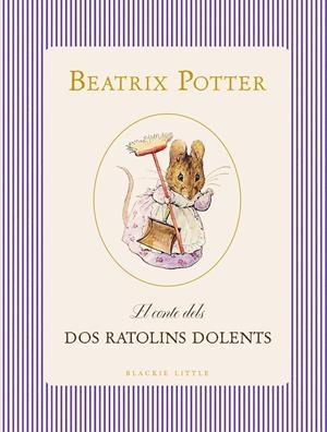 El conte dels dos ratolins dolents | 9791388154393 | Potter, Beatrix