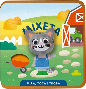 Mira, toca i troba. Mixeta | 9791399079166 | ImageBooks
