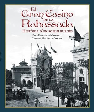 El Gran Casino de la Rabassada | 9791387961381 | Fàbregas i Margarit, Pere/Giménez i Compte, Carlota