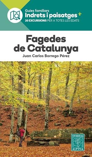 FAGEDES DE CATALUNYA- INDRETS I PAISATGES | 9788470112379 | BORREGO PEREZ, JOAN CARLES
