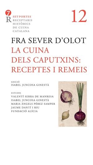 La cuina dels caputxins. | 9788416726745 | Fra. Sever d'Olot