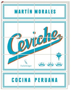 Ceviches | 9783771600204 | Martin Morales