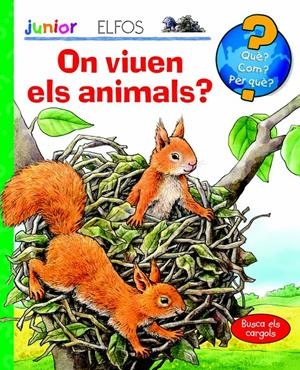 Què? Junior. On viuen els animals? | 9788484234005 | VV.AA