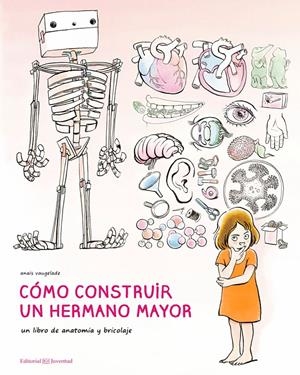 Cómo construir un hermano mayor | 9788426145215 | Vaugelade, Anaïs