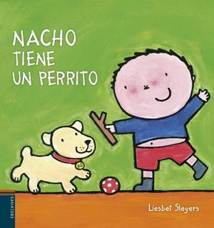 NACHO TIENE UN PERRITO | 9788426393661 | Slegers, Liesbet