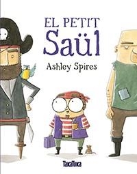 El petit Saül | 9788416003877 | Ashley Spires