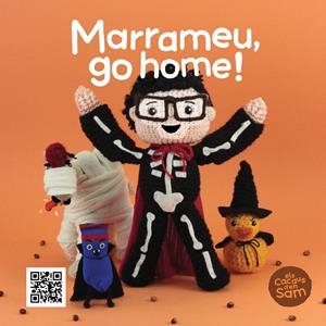 Marrameu, go home!! | 9788499793283 | Sierra i Serra, Esperança/Teixidor Planella, Xavier