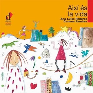 Així és la vida | 9788495333735 | Ana-Luisa Ramírez / Carmen Ramírez
