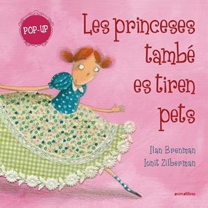 Les princeses també es tiren pets (Pop-up) | 9791387847449 | Ilan Brenman