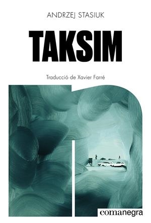 Taksim | 9791387969288 | Stasiuk, Andrzej