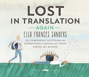 Lost in translation AGAIN | 9791399205558 | Sanders, Ella Frances