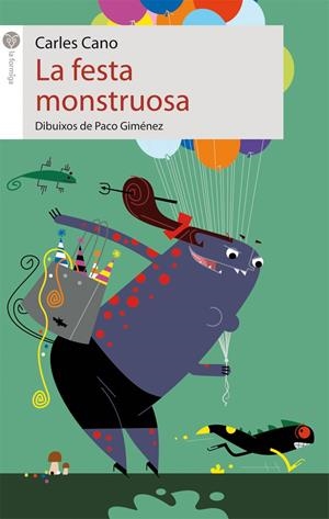 La festa monstruosa | 9788415095354 | Cano Peiró, Carles