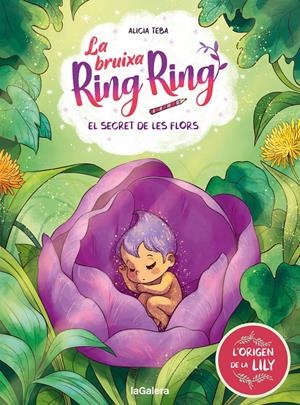 La bruixa Ring Ring #5. El secret de les flors | 9788424677756 | Teba, Alicia