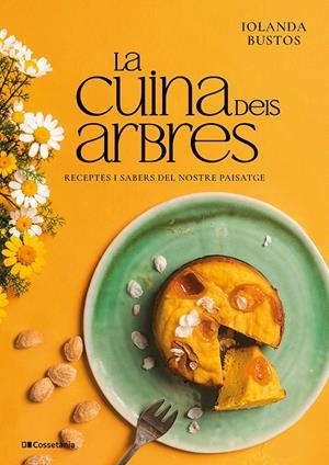 La cuina dels arbres | 9788413566443 | Bustos Cabezuelo, Iolanda