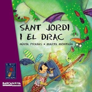 Sant Jordi i el drac | 9788448926076 | Nuria Pradas / Marta Montañá