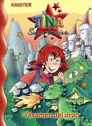 Tina i l'exàmen de drac | 9788499060613 | Knister
