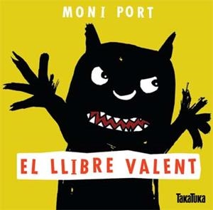 El llibre valent | 9788416003006 | Moni Port