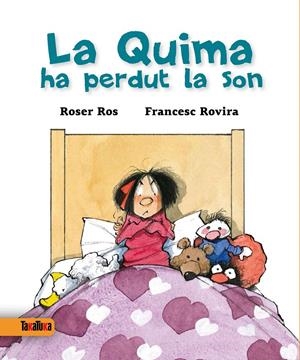 La Quima ha perdut la son | 9788416003341 | Roser Ros/Francesc Rovira
