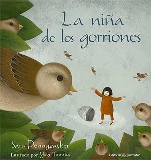 La niña de los gorriones | 9788426137715 | Pennypacker, Sara