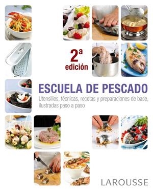 Escuela de pescado | 9788415785712 | Larousse Editorial