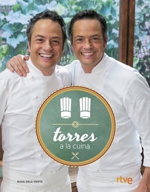 Torres a la cuina | 9788416430215 | TORRES, SERGIO/TORRES, JAVIER