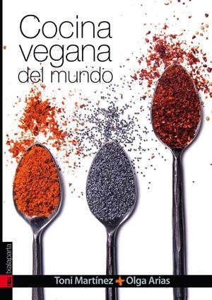 Cocina vegana del mundo | 9788416350063 | Toni Martinez
