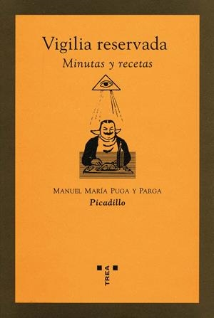 Vigilia reservada. Minutas y recetas | 9788497041652 | Puga y Parga, Manuel María
