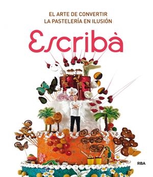Escribà | 9788490560471 | ESCRIBA , CHRISTIAN