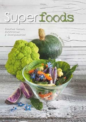 Superfoods | 9788416279593 | Trenchi, Cinzia