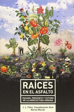 Raices en el asfalto | 9788494318368 | VVAA