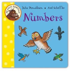 FIRST GRUFFALO NUMBERS | 9780230753150 | Julia Donaldson