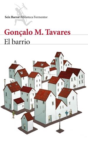 El barrio | 9788432224690 | Gonçalo M. Tavares