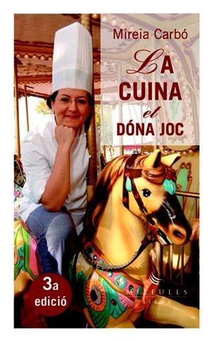 La cuina et dóna joc | 9788483303160 | Carbó Romero, Mireia