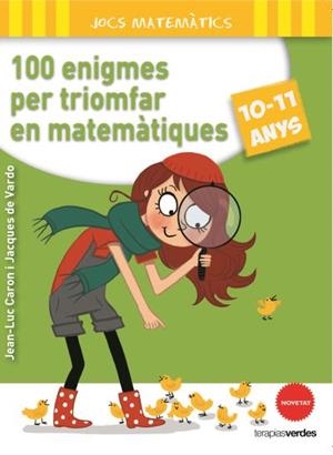 100 enigmes per a triomfar en matemàtiques (10-11 anys) | 9788415612650 | CARON, J. L./VARDO, J. de