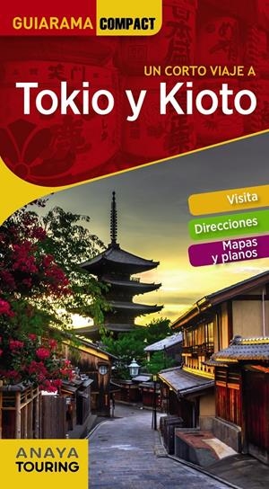 Tokio y Kioto | 9788491581161 | Anaya Touring/Morte, Marc