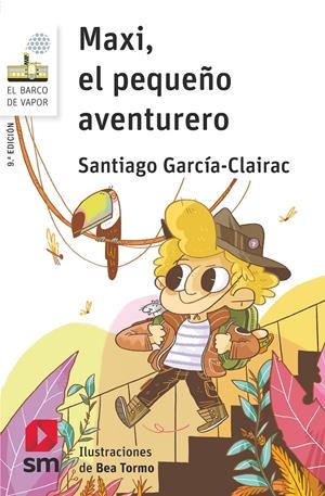 Maxi, el pequeño aventurero | 9788467585858 | García-Clairac, Santiago