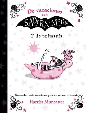 De vacaciones con Isadora Moon (1º de Primaria) (Isadora Moon) | 9788420434346 | Muncaster, Harriet